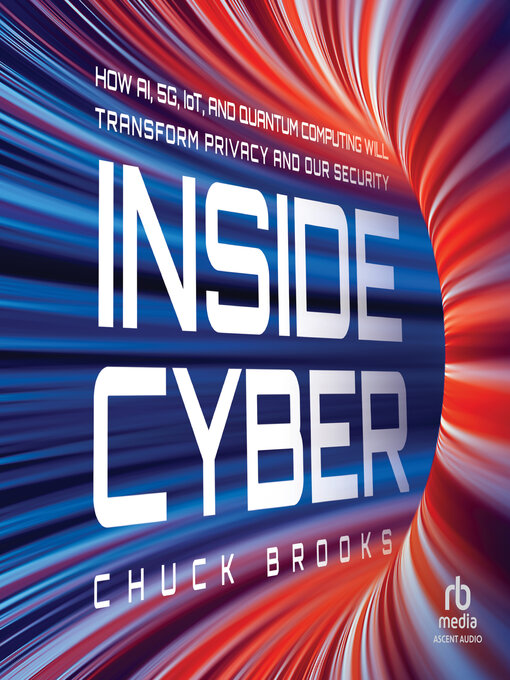 Title details for Inside Cyber by Chuck Brooks - Available